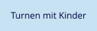 Turnen mit Kinder