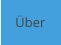 Über