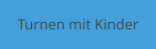 Turnen mit Kinder