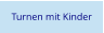 Turnen mit Kinder